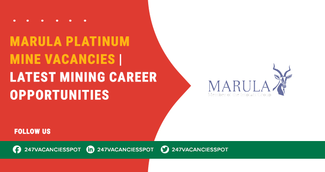 Explore the Latest Marula Platinum Mine Vacancies and Opportunities