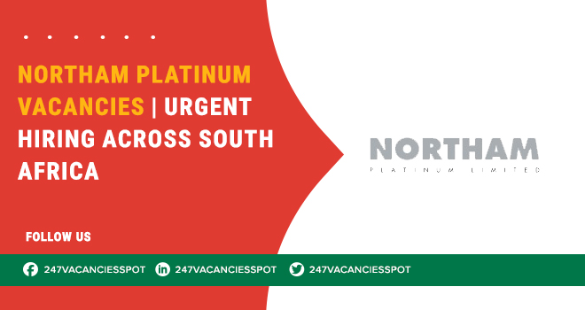 Northam Platinum Vacancies: Explore Careers in Platinum Production 