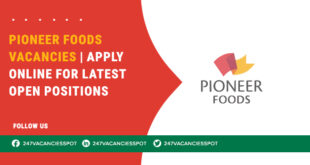 Pioneer Foods Vacancies